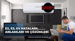 e2 e3 ve e4 hata kodlari